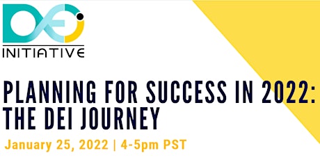 Planning for Success in 2022: The DEI Journey tickets