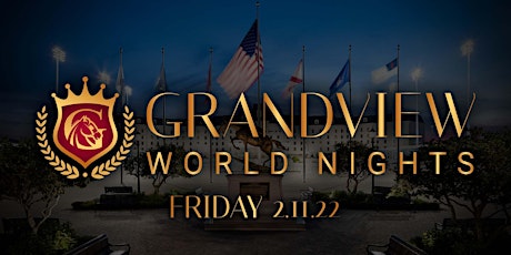 Grandview World Nights Friday tickets