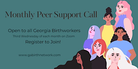 Georgia Birth Network's Monthly Peer Support Call 7-8:30PM