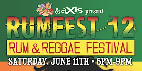 RumFest 12 - Rum & Reggae Festival primary image