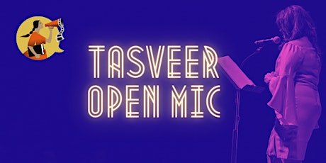Tasveer Open Mic