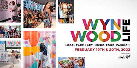 Wynwood Life 2022 : Art / Music / Food / Fashion tickets