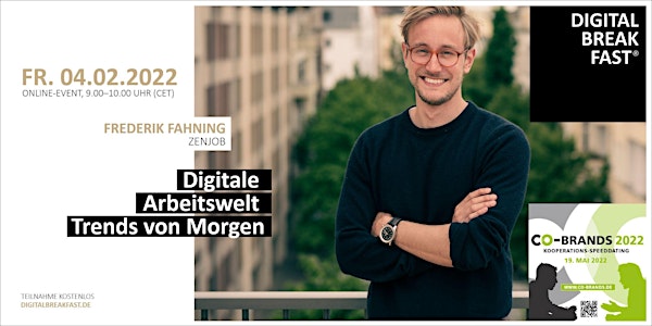 "Digitale Arbeitswelt: Trends von Morgen" mit Frederik Fahning | Zenjob