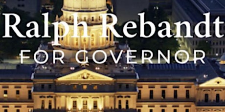 Ralph Rebandt for Governor Fundraiser Dinner Rally tickets