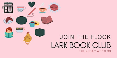 Lark & Owl Booksellers Presents: L&O Book Club (Morning) tickets