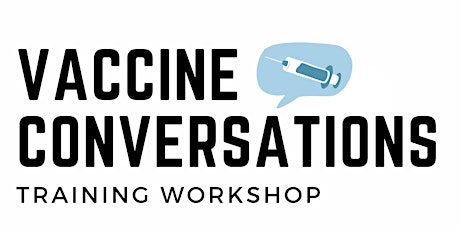 Vaccine Conversations Workshop tickets