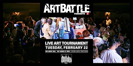 Art Battle Toronto - February 22, 2022 tickets