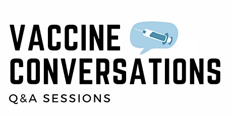 Drop In Vaccine Q&A Session tickets