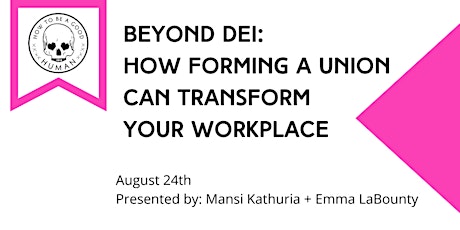 What's a union and how can it help transform a workplace? tickets