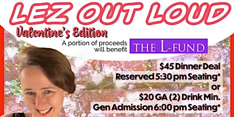 Lez Out Loud Comedy Night | VALENTINES Edition benefiting The L Fund