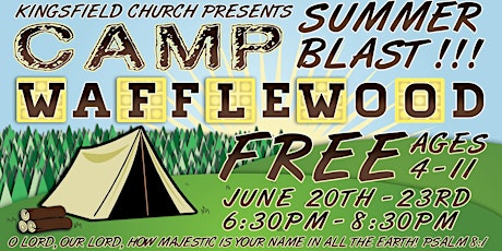 Kingsfield Kids' FREE Summer Blast 2016: Camp Wafflewood for Kids age 4-11 primary image