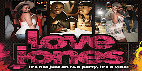 LOVE JONES ❤️: The Ultimate R&B  Experience ✨ boletos