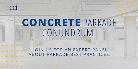 CCI Fireside Chat with the Experts on the Concrete Parkade Conundrum tickets