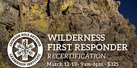 Wilderness First Responder Recertification tickets