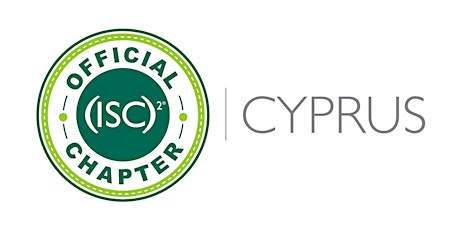 (ISC)² Cyprus Chapter - AGM & Web-Seminar - 25/1/2022 tickets