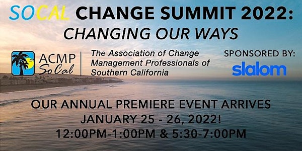 ACMP SoCal Change Summit 2022: Changing Our Ways
