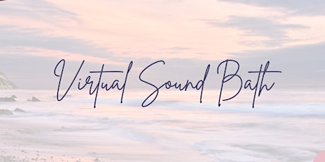 Virtual Sound Bath: Heart Chakra tickets