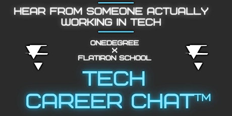 OneDegree x Flatiron School Career Chat - Software Engineering tickets
