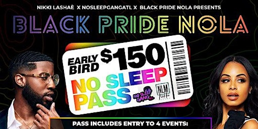 Black Pride NOLA x No  Sleep Gang ATL