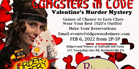 Gangsters in Love Murder Mystery @RidgewoodWinery Bville 2.6.2022 tickets