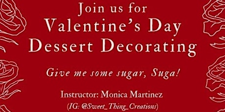 Valentine's Day Dessert Decorating Class tickets