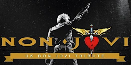 NON JOVI - Bon Jovi Tribute plus Special Guests tickets