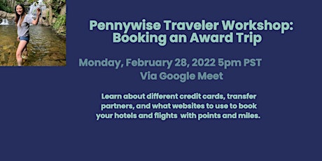 Pennywise Traveler Workshop: Booking an Award Trip with Points and Miles tickets