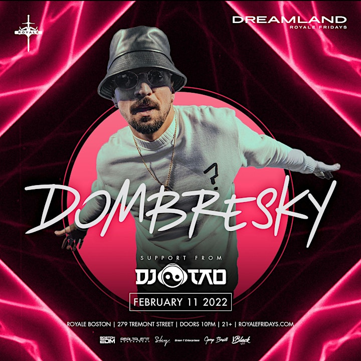 
		Dombresky at Royale | 2.11.22 | 10:00 PM | 21+ image
