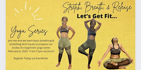 Beginner Yoga Series... Breathe..Stretch..Release tickets