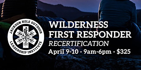 Wilderness First Responder Recertification