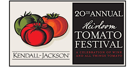 20th Annual Kendall-Jackson Heirloom Tomato Festival primary image