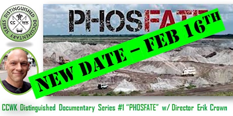 CCWK Distinguished Documentary Series #1 "PHOSFATE" tickets
