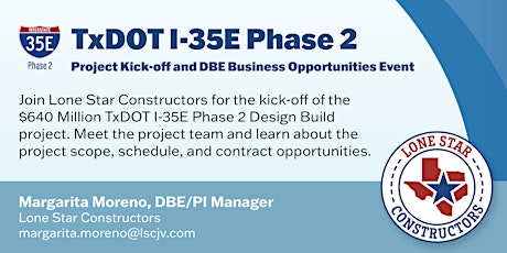TxDOT I-35E Phase 2 Project Kick-off and DBE Business Opportunities VIRTUAL tickets
