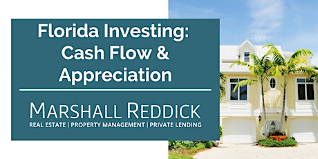 Florida Investing: Cash Flow and Appreciation tickets