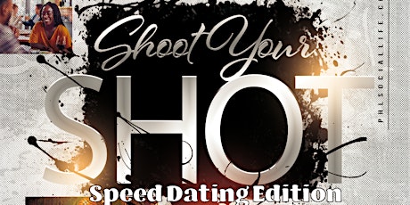 Speed Dating: Shoot Your Shot Edition tickets