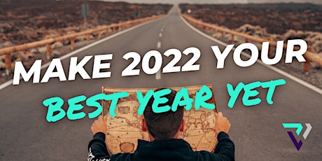 Make 2022 Your Best Year Yet tickets