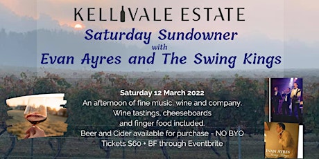 Saturday Sundowner at Kellivale Estate with Evan Ayres & The Swing Kings tickets