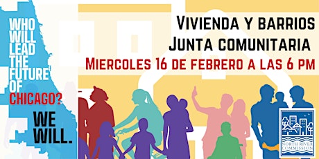 Junta Comunitaria para Vivienda y Barrios  parte de "We Will Chicago" boletos