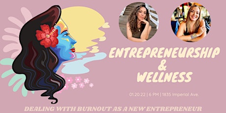 Entrepreneurship & Wellness | Dealing with Burnout As a New Entrepreneur tickets