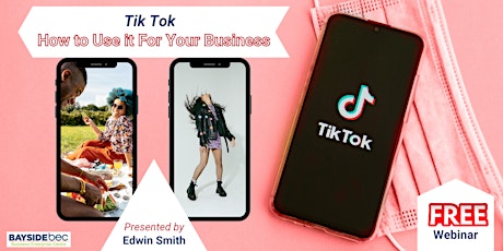 Tik Tok - How To Use It For Your Business tickets