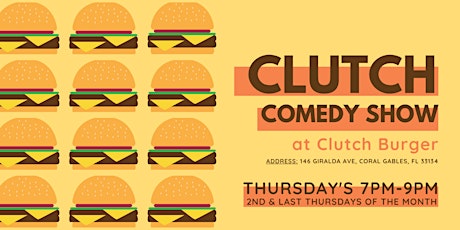 Clutch Comedy Show At Clutch Burger