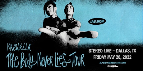 Krewella – "The Body Never Lies Tour" (Live Set)- Stereo Live Dallas tickets