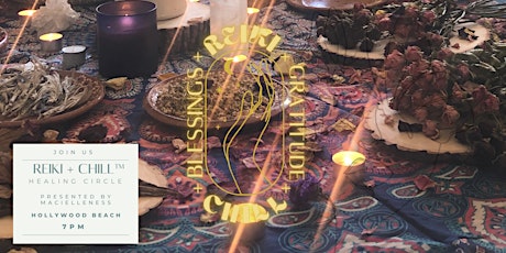 Reiki & Chill™- Healing Circle for the Community tickets