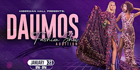 Auditions for Daumos Fashion Show tickets