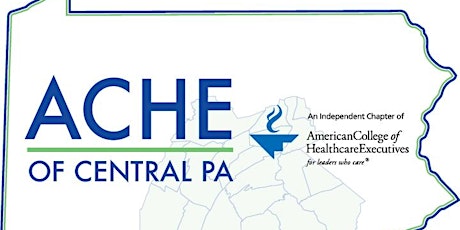 2021 ACHE Central PA Chapter Annual Membership - Virtual Event tickets