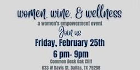 Women, Wine, & Wellness tickets