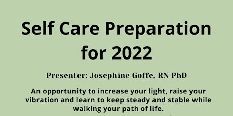 Self Care Preparation for 2022 - Virtual Event tickets