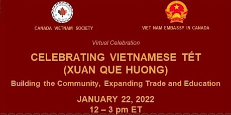 Celebrating Vietnamese New Year 2022 in Canada - Xuan Que Huong tickets