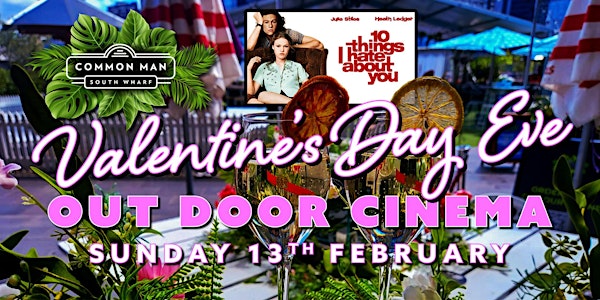 Valentine's Day Eve Outdoor Cinema