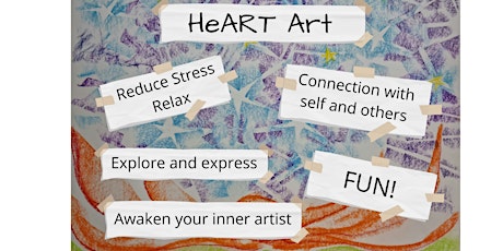 HeART  Art - Learn to use art for  self-awareness, self-care & relaxation tickets